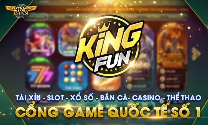 Khuyến mãi: Hoàn trả bắn cá mỗi ngày Tìm hiểu thông tin tổng quan về nhà cái Kingfun